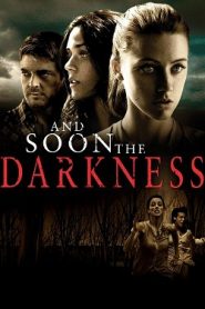 And Soon the Darkness (2010) HD