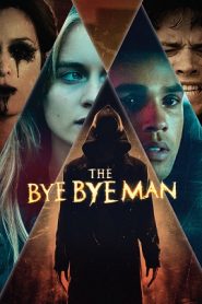 The Bye Bye Man (2017) HD