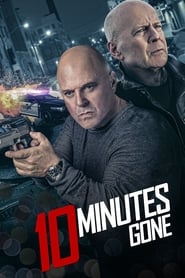 10 Minutes Gone (2019) HD