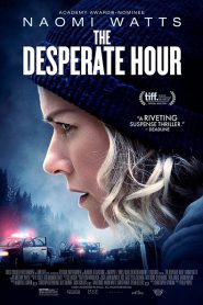 The Desperate Hour (2021)