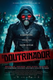 The Awakener (2018) a.k.a O Doutrinador